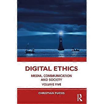 Etica digitale: media, comunicazione e società Volume Cinque