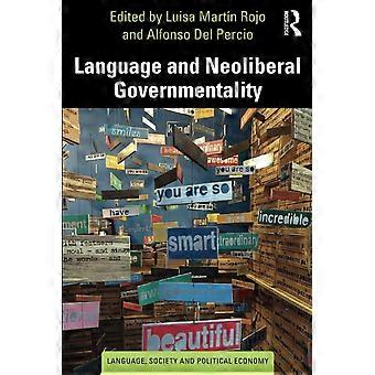 Lingua e governamentalità neoliberale (lingua, società ed economia politica)