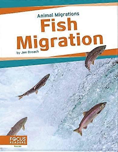 Animal Migrations: Fish Migration