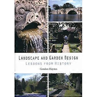 Landschafts- und Gartengestaltung: Lehren aus der Geschichte