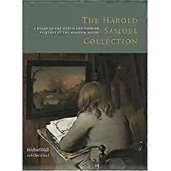 La colección de Harold Samuel: Una guía a los cuadros holandeses y flamencos en la mansión