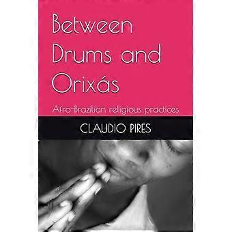 Tussen trommels en orixás: Afro-Braziliaanse religieuze gebruiken