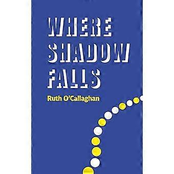 Where Shadow Falls
