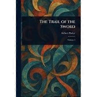 The trail of the sword