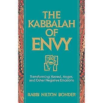 The Kabbalah Of Envy Transforming Hatred Anger And Other Negative Emotions - Nilton Bonder - Paperback - en Book