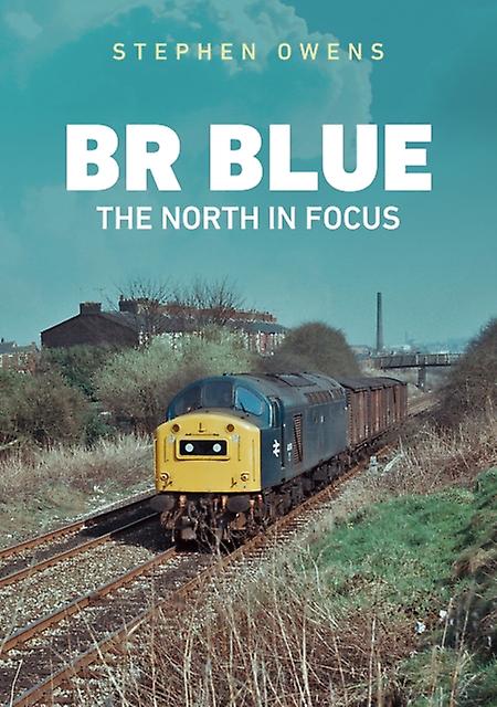 Br Blue The North In Focus by Stephen Owens Paperback Book