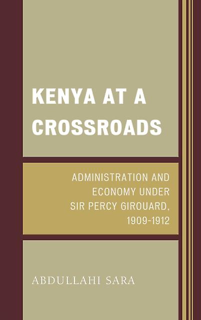 Kenya At A Crossroads by Abdullahi Sara Paperback Book