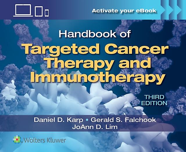 Handbook Of Targeted Cancer Therapy And Immunotherapy by JoAnn D. Lim Paperback