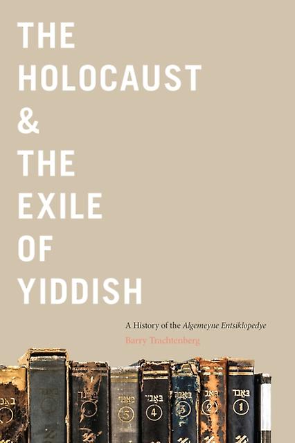 The Holocaust  The Exile Of Yiddish by Barry Trachtenberg Hardback Book