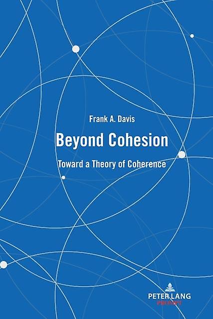 Beyond Cohesion by Frank A. Davis Paperback Book