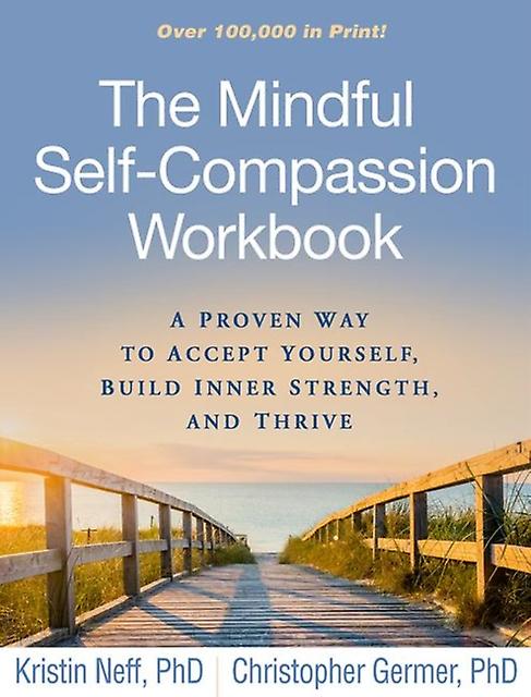 The Mindful Selfcompassion Workbook by Germer & Christopher private practice & United States Paperback Book