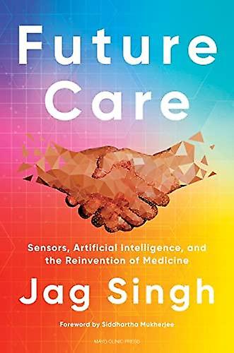 Future Care by Jag Singh Paperback Book