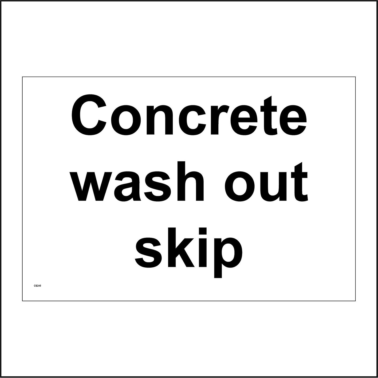 CS245 Concrete Wash Out Skip Sign