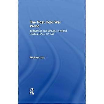 The Post Cold War World