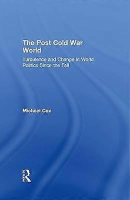 The Post Cold War World