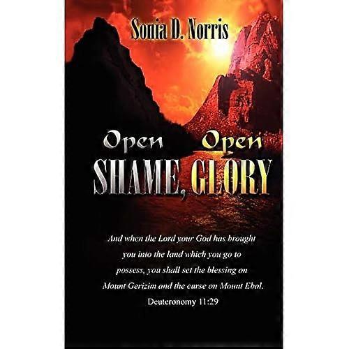 Open Shame, Open Glory