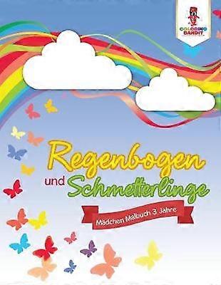 Regenbogen und Schmetterlinge: Mädchen Malbuch 3 Jahre