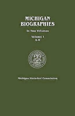 Michigan-biografier i to bind Bind I AK