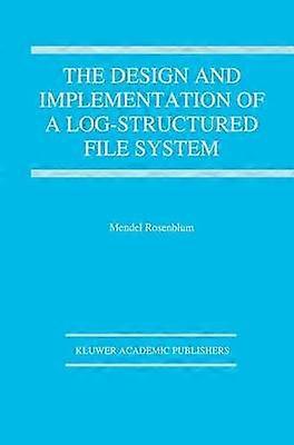 The Design and Implementation of a Log-structured file system
