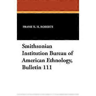 Smithsonian Institution, Büro für amerikanische Ethnologie, Bulletin 111
