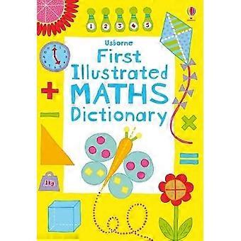 First Illustrated Maths Dictionary