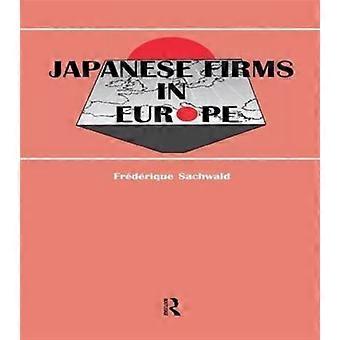 Japanese Firms In Europe A Global Perspective - Taylor & Francis Ltd