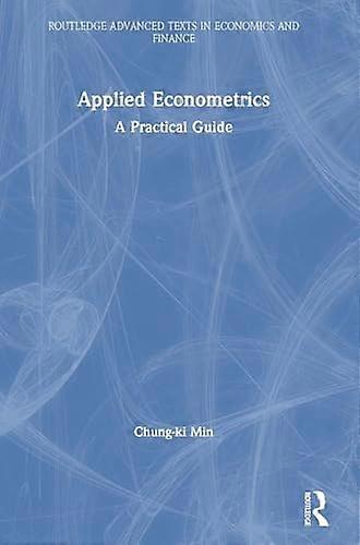 Applied Econometrics: A Practical Guide
