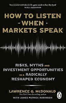 How To Listen When Markets Speak by James Robinson Paperback
