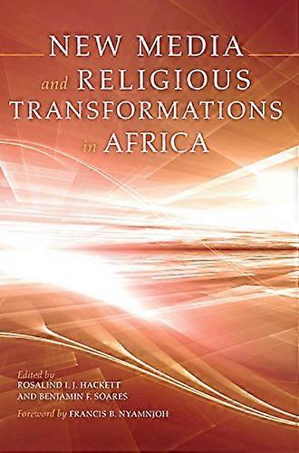 New Media and Religious Transformations in Africa