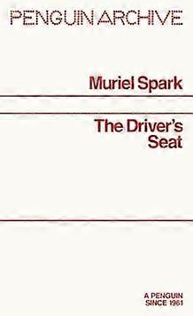 The Drivers Seat by Muriel Spark Paperback
