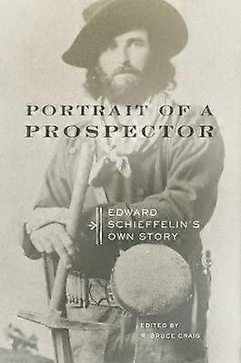 Portrait of a Prospector