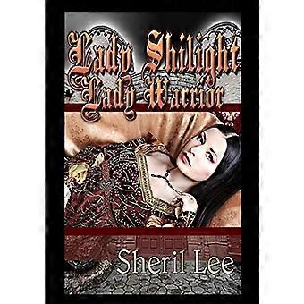 Lady Shilight-Lady Kriger