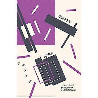 Memory, Space and Sound (IB - Studies on Popular Culture)