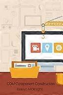 Com component construction - advanced techniques for efficient software integration