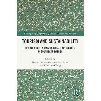 Tourism and Sustainability Global Challenges and Local Experiences in Southeast Sweden