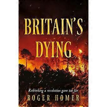 Britains Dying