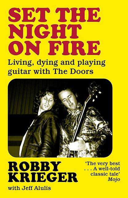 Set The Night On Fire by Robby Krieger Paperback