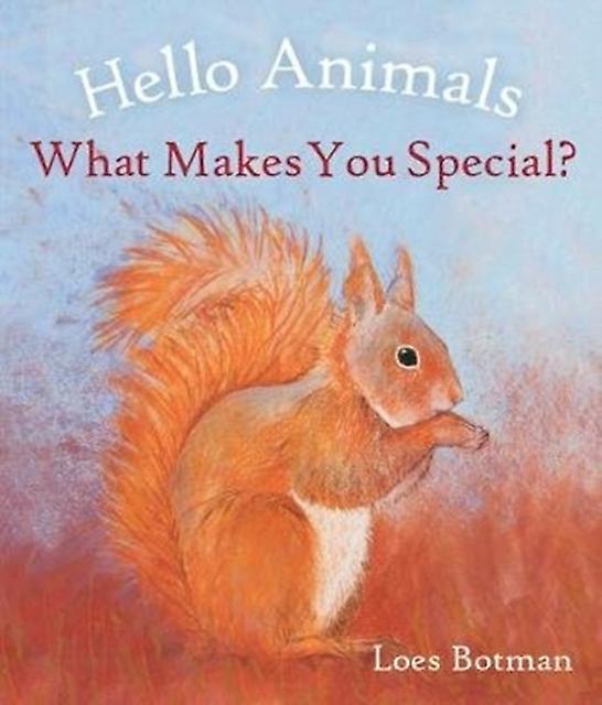 Hello Animals What Makes You Special - Floris Books