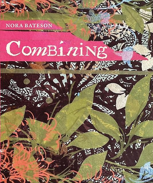 Combining by Nora Bateson Paperback