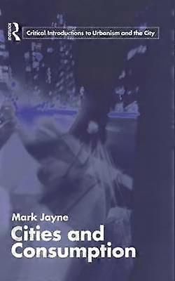 Cities and Consumption