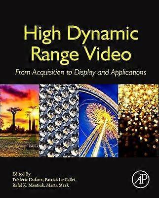 High Dynamic Range Video