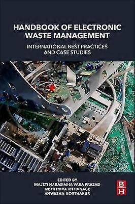Handbook of Electronic Waste Management