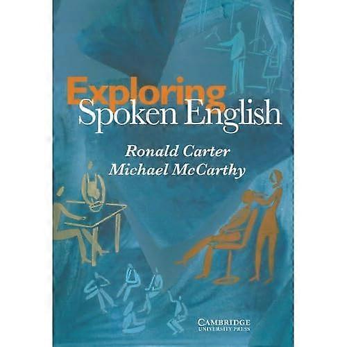 Exploring Spoken English [Book only]