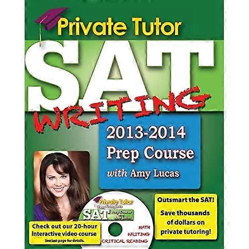 Private Tutor-Your Complete Sat Writing Prep Course