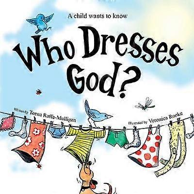 Who Dresses God?