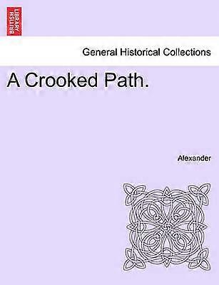 A Crooked Path