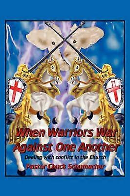 When Warriors War Against One Another