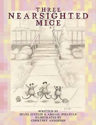 Three Nearsighted Mice