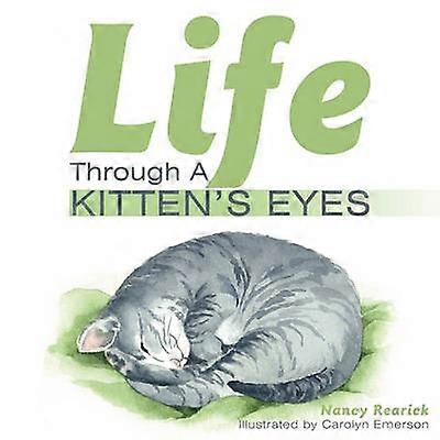 Life Through A Kitten's Eyes