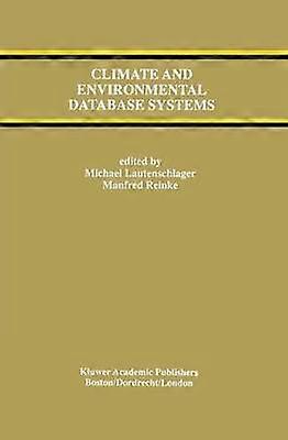 Climate and Environmental Database Systems